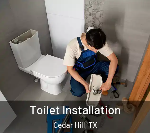  Toilet Installation Cedar Hill, TX