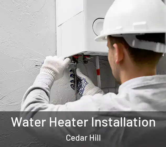  Water Heater Installation Cedar Hill